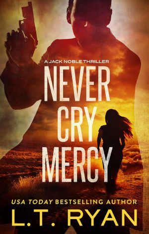 [Jack Noble 10] • Never Cry Mercy